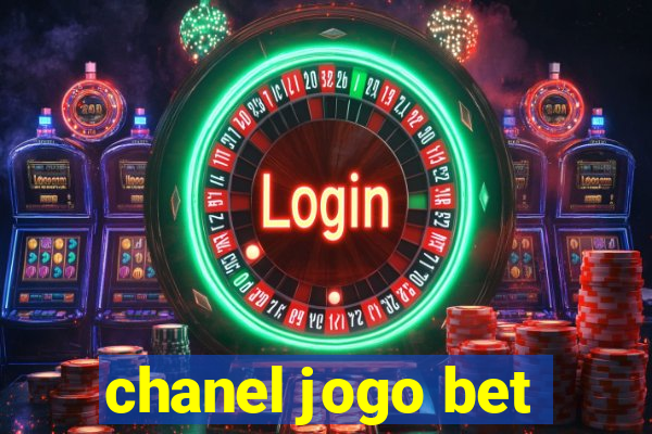 chanel jogo bet